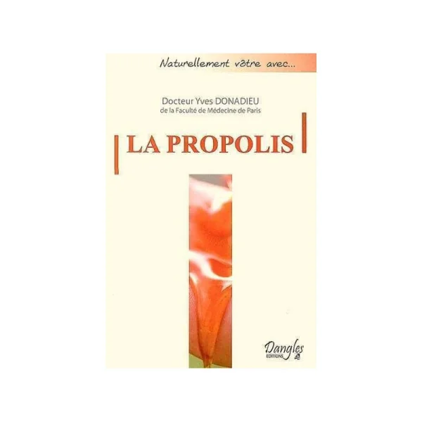 La propolis - Dr DONADIEU