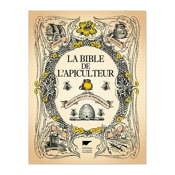La bible de l'apiculteur
