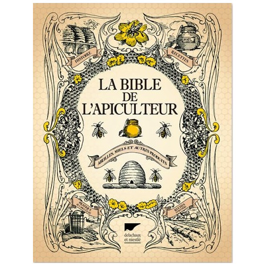 La bible de l'apiculteur