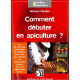 Comment débuter en apiculture ?