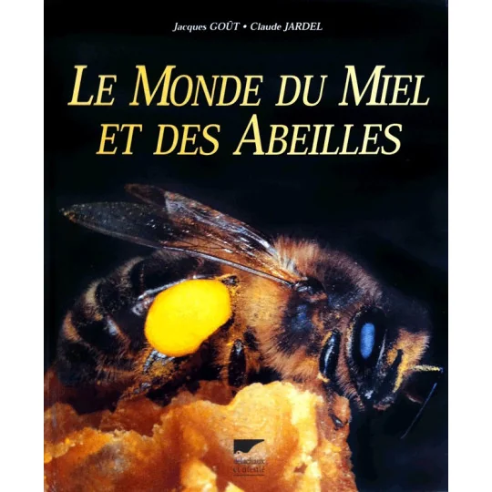 Le Monde du Miel et des Abeilles