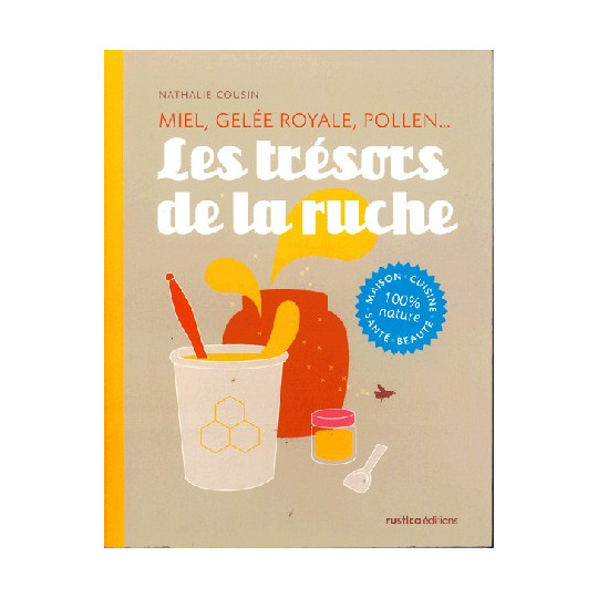 Les trésors de la ruche