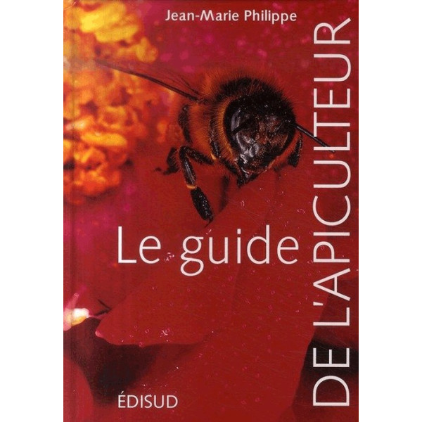 Le guide de l'apiculteur