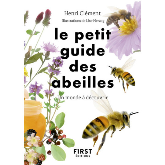 Le Petit Guide d'Observation des Abeilles/Le petit livre /First