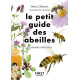 Le Petit Guide d'Observation des Abeilles/Le petit livre /First