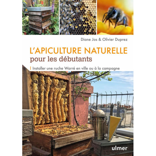 L Apiculture Naturelle Pour Les Debutants - Jean Riondet