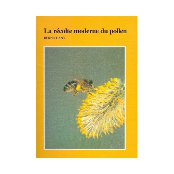 LA RECOLTE MODERNE DU POLLEN