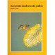 LA RECOLTE MODERNE DU POLLEN