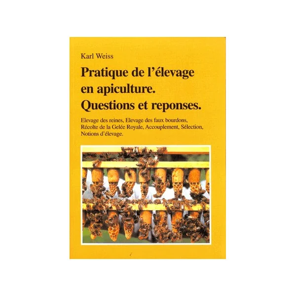 Pratique de l'élevage en apiculture